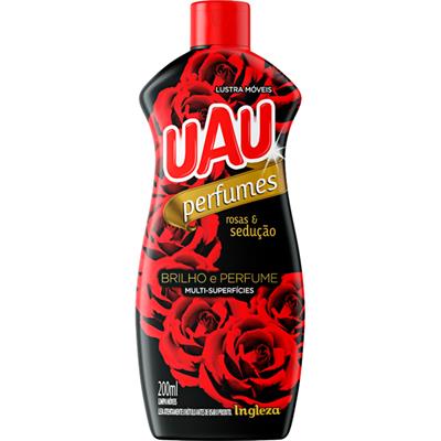 LUSTRA MÓVEIS DE ROSA & SEDUÇÃO UAU 200ML